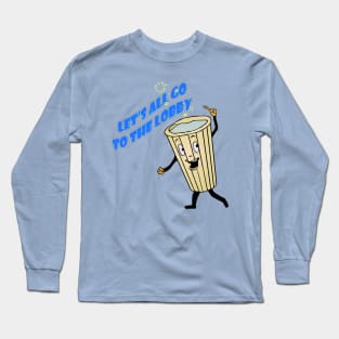 Let's all go to the lobby - Soda Long Sleeve T-Shirt